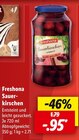 Sauerkirschen von Freshona für 0,95 € bei Lidl im Angebot Sauerkirschen von Freshona im aktuellen Lidl Prospekt