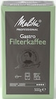 Professional Gastro Filterkaffee im Angebot bei METRO in Ulm Professional Gastro Filterkaffee Angebote von Melitta bei METRO Ulm für 6,94 €
