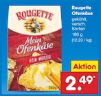 Ofenkäse Angebote von Rougette bei Netto Marken-Discount Ingolstadt für 2,49 €
