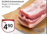 Schweinebauch Angebote von GLOBUS bei GLOBUS Erlangen für 4,90 €