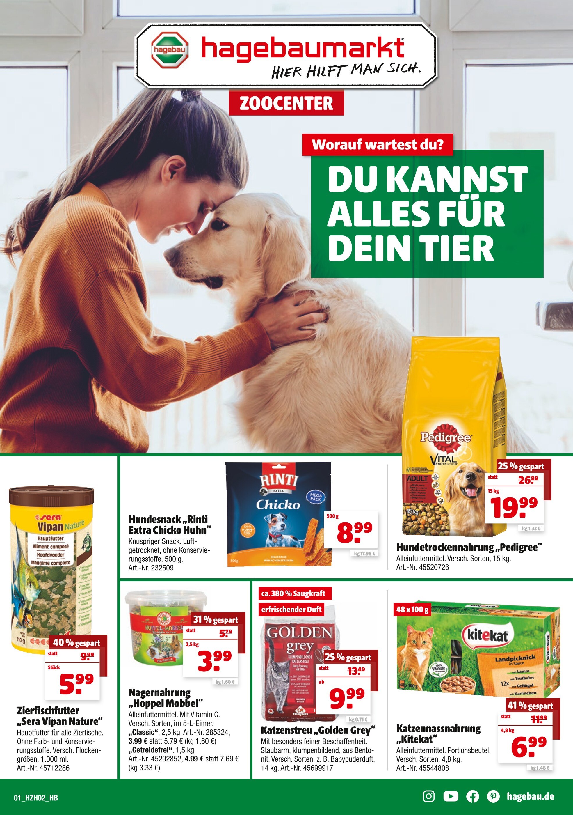 Hagebaumarkt Prospekt für Herxheim mit 8 Seiten Hagebaumarkt Prospekt für Herxheim: "Du kannst alles für dein Tier.", 8 Seiten, 15.01.2022 - 25.01.2022