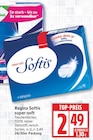 Softis super-soft von Regina für 2,49 € bei EDEKA im Angebot Softis super-soft von Regina im aktuellen EDEKA Prospekt