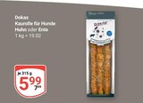 Kaurolle für Hunde im Angebot bei GLOBUS in Völklingen Kaurolle für Hunde Angebote von DOKAS bei GLOBUS Völklingen für 5,99 €