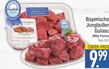 Aktuelle Gulasch Angebote bei E center in Augsburg Aktuelles Bayerisches Jungbullen Gulasch Angebot bei E center in Augsburg ab 9,99 €