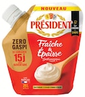 Crème Fraîche & Épaisse - PRESIDENT dans le catalogue U Express