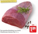 Zart gereiftes Rindfleisch aus Irland: Rinderbraten falsches Filet Angebote bei E center Filderstadt für 1,89 €