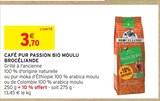 Café pur passion bio moulu - BROCELIANDE en promo chez Intermarché Angers à 3,70 €