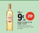 Apéritif à base de vin blanc - LILLET en promo chez E.Leclerc Apéritif à base de vin blanc - LILLET dans le catalogue E.Leclerc