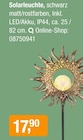 Solarleuchte im Angebot bei Opti-Wohnwelt in Cuxhaven Solarleuchte Angebote bei Opti-Wohnwelt Cuxhaven für 17,90 €