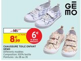 Chaussure toile enfant - Gémo - Intermarché à Carpentras Chaussure toile enfant - Gémo en promo chez Intermarché Carpentras à 8,99 €