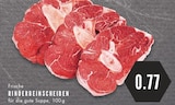 Aktuelle Rindfleisch Angebote bei E center in Essen Aktuelles RINDERBEINSCHEIBEN Angebot bei E center in Essen ab 0,77 €
