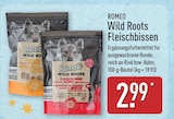 Wild Roots Fleischbissen im Angebot bei ALDI Nord in Münster Wild Roots Fleischbissen Angebote von Romeo bei ALDI Nord Münster für 2,99 €