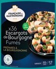Escargots de bourgogne moyen fumés au bois de hêtre x36 surgelés - FRANÇAISE DE GASTRONOMIE dans le catalogue Intermarché Super