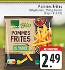 Pommes Frites Angebote von EDEKA Bio bei EDEKA Unna für 2,49 €