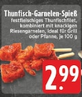 Thunfisch-Garnelen-Spieß Angebote bei E center Oberhausen für 2,99 €