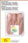 Filets de poulet - Intermarché à Nancy Filets de poulet en promo chez Intermarché Nancy à 7,99 €