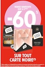 Intermarché La Jarrie - Promo -60% remise immédiate sur le 2ème sur tout carte noire Promo -60% remise immédiate sur le 2ème sur tout carte noire à dans le catalogue Intermarché à La Jarrie