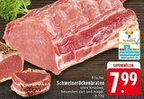 Aktuelles Frischer Schweinerückenbraten Angebot bei EDEKA in Mönchengladbach ab 7,99 €