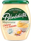 Mayonnaise Comme à la Maison - BÉNÉDICTA en promo chez Intermarché Hyper Mayonnaise Comme à la Maison - BÉNÉDICTA dans le catalogue Intermarché Hyper