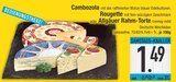 Cambozola Angebote bei E center Rosenheim für 1,49 €