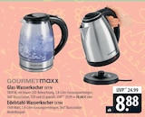 Glas-Wasserkocher im Angebot bei famila Nordost in Elmshorn Glas-Wasserkocher Angebote von GOURMETmaxx bei famila Nordost Elmshorn für 8,88 €