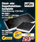 Einzel- oder Doppelinduktionskochplatte Angebote von WKM bei POCO Braunschweig für 59,95 €