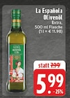 EDEKA Sankt Augustin - Olivenöl Extra Angebot im Prospekt Olivenöl Extra bei EDEKA im Sankt Augustin Prospekt für 5,99 €