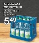 Forstetal 600 Mineralwasser bei TOP Getränke im Düsseldorf Prospekt für 5,49 €