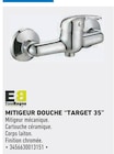 Brico Cash Lisieux - Promo Mitigeur Douche Target 35 Promo Mitigeur Douche Target 35 à  dans le catalogue Brico Cash à Lisieux