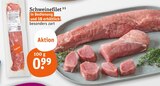 Schweinefilet im Angebot bei tegut in Weimar Schweinefilet Angebote bei tegut Weimar für 0,99 €