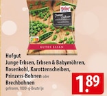 Hofgut Junge Erbsen, Erbsen & Babymöhren, Rosenkohl, Karottenscheiben, Prinzess-Bohnen oder Brechbohnen Angebote bei famila Nordost Celle für 1,89 €