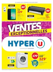 Prospectus Supermarchés Hyper U en cours à Langrune-sur-Mer et alentours, "VENTES EXCEPTIONNELLES", 8 pages, 16/06/2026 - 28/06/2026 Catalogue Supermarchés Hyper U en cours à Langrune-sur-Mer et alentours, "VENTES EXCEPTIONNELLES", 8 pages, 16/06/2026 - 28/06/2026