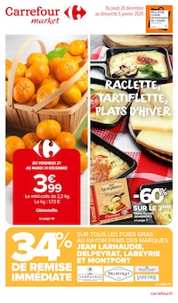 Prospectus Carrefour Market de la semaine "RACLETTE, TARTIFLETTE, PLATS D’HIVER" avec 1 pages, valide du 26/12/2024 au 05/01/2025 pour Bort-les-Orgues et alentours