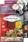 Magrets de canard du Sud Ouest tranchés et séchés x2 - DELPEYRAT - Intermarché Super à Metz Magrets de canard du Sud Ouest tranchés et séchés x2 - DELPEYRAT en promo chez Intermarché Super Metz à 5,24 €