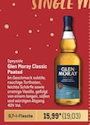 Aktuelles Glen Moray Classic Peated Angebot bei Metro in Essen ab 19,03 €