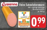 Feine Sahneleberwurst im Angebot bei E center in Koblenz Feine Sahneleberwurst Angebote von RASTING bei E center Koblenz für 0,99 €