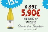 Vin blanc IGP vaucluse - CHEMIN DES TEMPLIERS dans le catalogue Naturalia