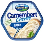 Camembert Creme natur im Angebot bei REWE in Bayreuth Camembert Creme natur Angebote von Alpenhain bei REWE Bayreuth für 1,49 €