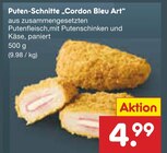 Puten-Schnitte „Cordon Bleu Art“ Angebote bei Netto Marken-Discount Nettetal für 4,99 €