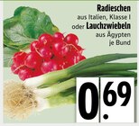 Radieschen oder Lauchzwiebeln von  im aktuellen EDEKA Prospekt für 0,69 €