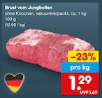 Netto Marken-Discount Meckenbeuren - Brust vom Jungbullen Angebot im Prospekt Brust vom Jungbullen bei Netto Marken-Discount im Meckenbeuren Prospekt für 1,29 €