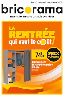 Prospectus Bricorama de la semaine "LA RENTRÉE qui vaut le coût !" avec 1 pages, valide du 20/08/2025 au 07/09/2025 pour Saint-Germain-lès-Arpajon et alentours