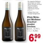 Grauburgunder trocken im Angebot bei E center in Dreieich Grauburgunder trocken Angebote von Meßmer bei E center Dreieich für 6,99 €