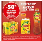 Promo -50% de remise immédiate sur le 2ème produit identique sur tout Lipton Ice Tea à  dans le catalogue Super U à Alissas