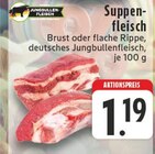 Aktuelles Suppenfleisch Angebot bei EDEKA in Koblenz ab 1,19 €