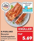 Aktuelles Kasseler Schälrippchen Angebot bei Kaufland in Münster ab 5,69 €