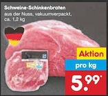 Schweine-Schinkenbraten Angebote bei Netto Marken-Discount Ingolstadt für 5,99 €