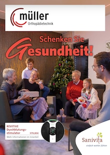 Aktueller Orthopädie Müller GmbH Prospekt "Schenken Sie Gesundheit!" Seite 1 von 6 Seiten