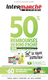 Catalogue Supermarchés Intermarché en cours à Saint-Médard-en-Forez et alentours, "50% REMBOURSÉS EN BONS D'ACHAT SUR TOUT LE RAYON ENTRETIEN", 42 pages, 14/05/2024 - 26/05/2024