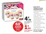 Mini Pots Creme Glacee Vanille Macadamia Nut Brittle - Haagen-Dazs en promo chez Super U Mini Pots Creme Glacee Vanille Macadamia Nut Brittle - Haagen-Dazs dans le catalogue Super U